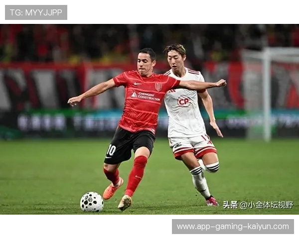 成都蓉城亚冠期间的年轻球员成长曲线观察 成都蓉城亚冠期间的年轻球员成长曲线观察